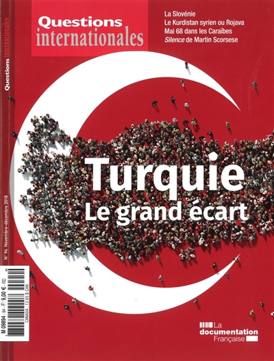 Questions internationales, n° 94. Turquie : le grand écart