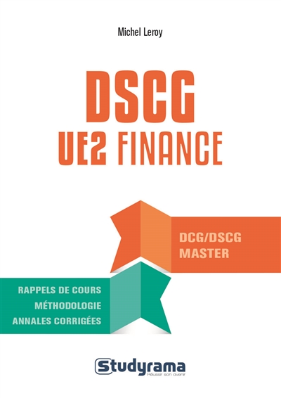 DSCG UE2 finance : rappels de cours, méthodologie, annales corrigées