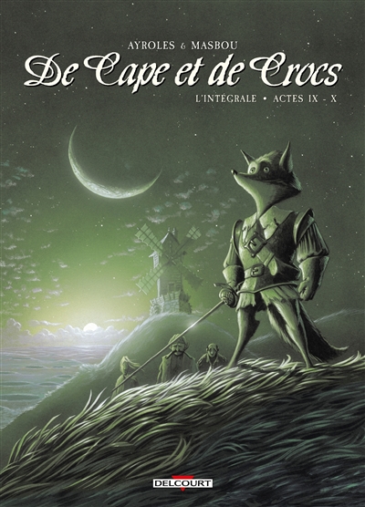 De cape et de crocs :...