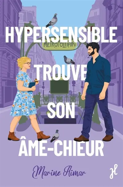 Hypersensible trouve son âme-chieur