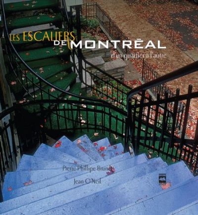 Les escaliers de Montréal : d'un quartier à l'autre