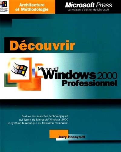 Découvrir Microsoft Windows 2000 professionnel