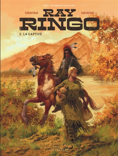 Ray Ringo. Vol. 2. La captive