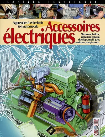 Acessoires électriques : apprendre à entretenir son automobile