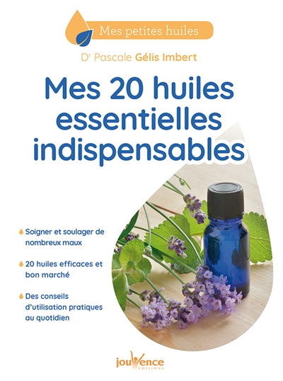 Mes 20 huiles essentielles...