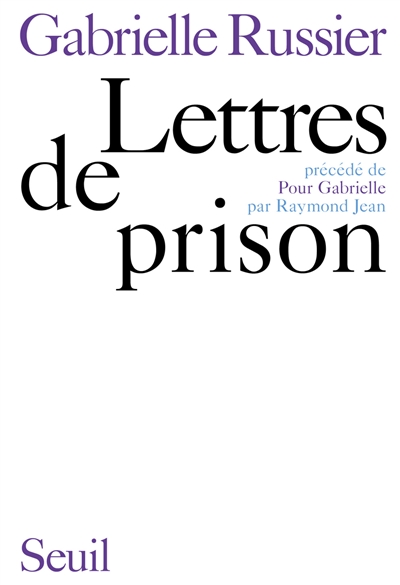 Lettres de prison. Pour Gabrielle