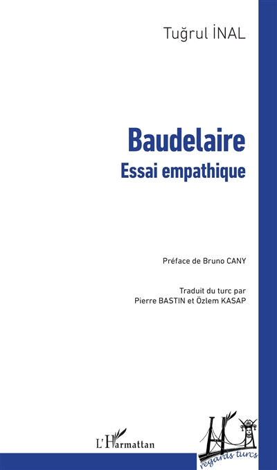 Baudelaire : essai empathique