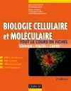 Biologie cellulaire et moléculaire : tout le cours en fiches : licence, Paces, Capes