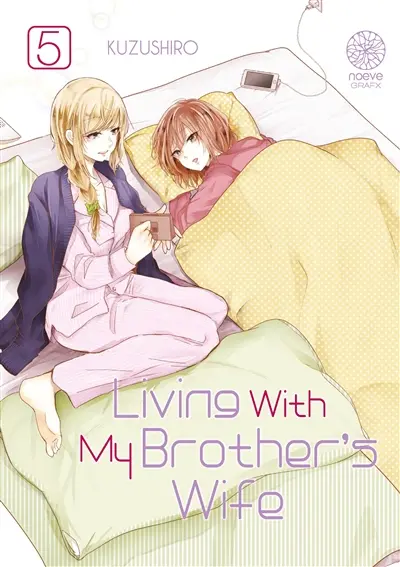 Living with my brother's wife. Vol. 5