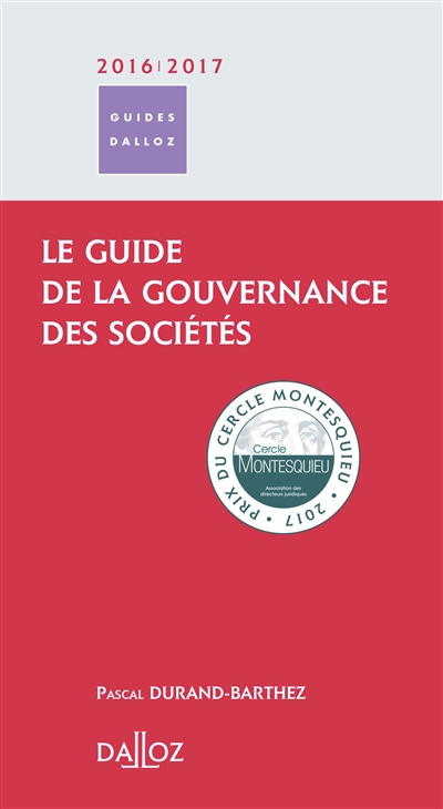 Le guide de la gouvernance des sociétés : 2016-2017