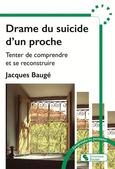 Drame du suicide d'un proche : tenter de comprendre et se reconstruire