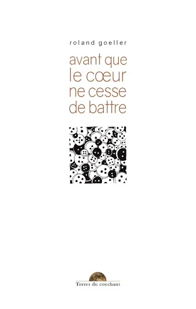 Avant que le coeur ne cesse de battre