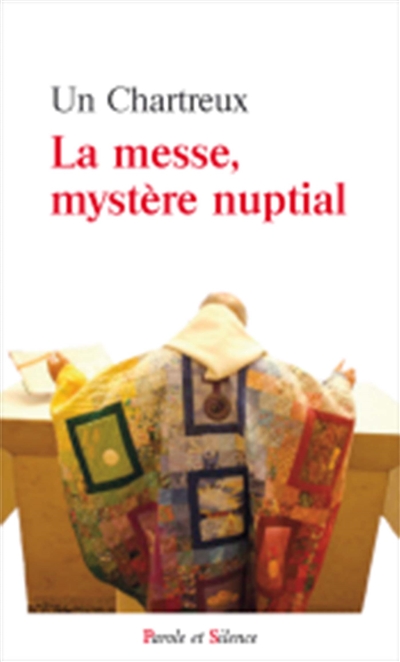 La messe, mystère nuptial
