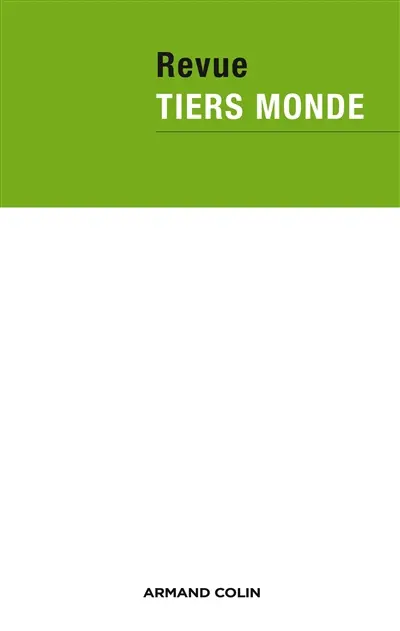 Tiers monde, n° 215. La santé globale, nouveau laboratoire de l'aide internationale ?