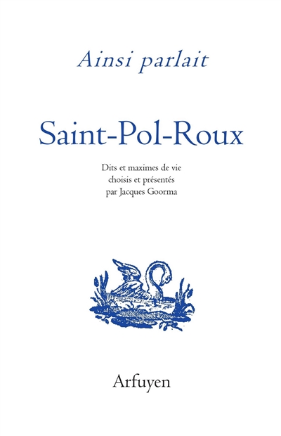 Ainsi parlait Saint-Pol-Roux