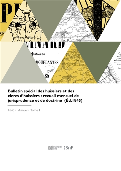 Bulletin spécial des huissiers et des clercs d'huissiers