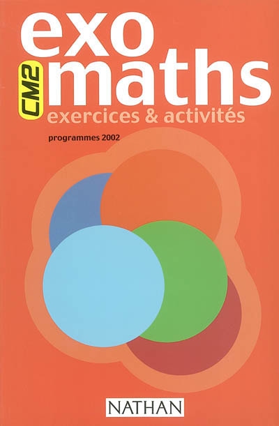 Exomaths CM2 : exercices et activités