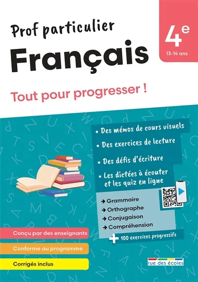 Français 4e, 13-14 ans : tout pour progresser !