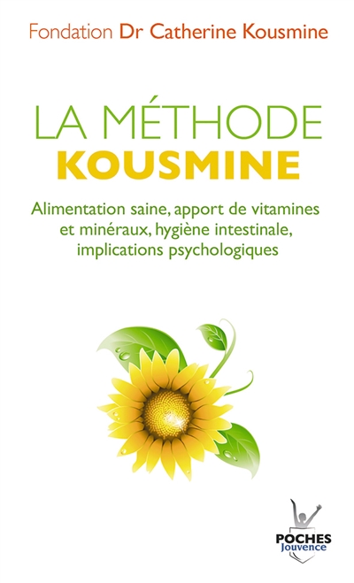 La méthode Kousmine :...