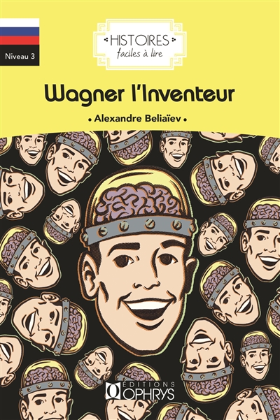 Wagner l'inventeur