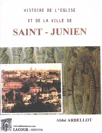 Documents historiques sur la ville de Saint-Junien