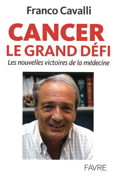 Cancer, le grand défi : les nouvelles victoires de la médecine