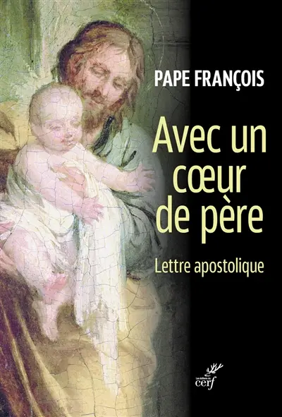 Avec un coeur de père : lettre apostolique