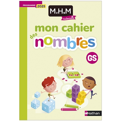 Mon cahier des nombres, GS : programme 2025