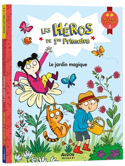 Les héros de 1re primaire. Le jardin magique : niveau lecture 2