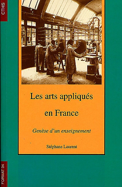 Les arts appliqués en France : genèse d'un enseignement