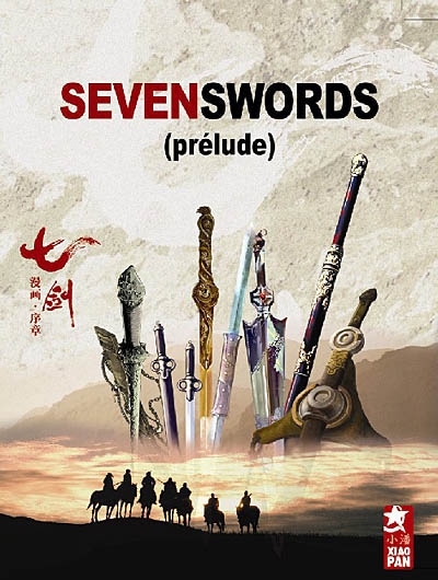 Seven swords : prélude
