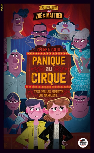 Les enquêtes de Zoé et Matthéo : Panique au cirque