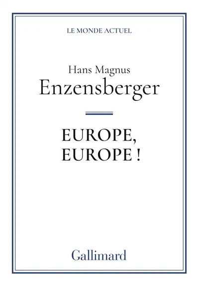 Europe, Europe !