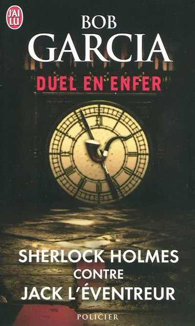 Duel en enfer : Sherlock Holmes contre Jack l'éventreur