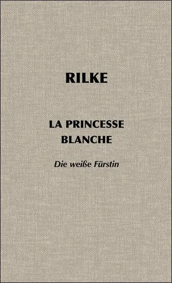 La princesse blanche. Die weisse Fürstin
