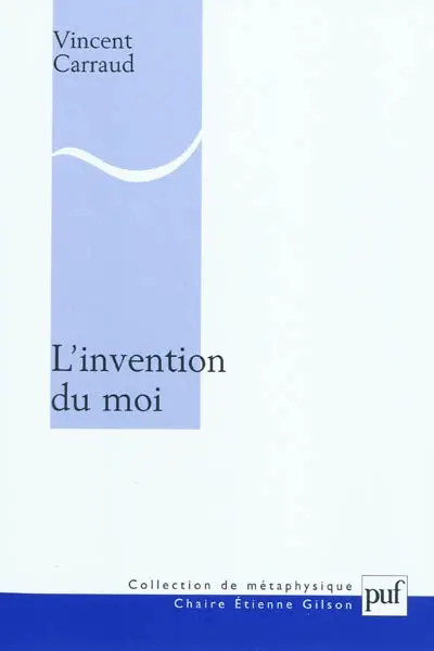 L'invention du moi