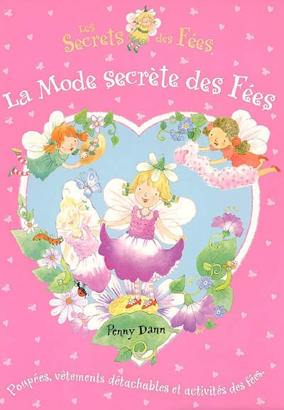 Les secrets des fées. Vol. 2006. La mode secrète des fées : les secrets de fées