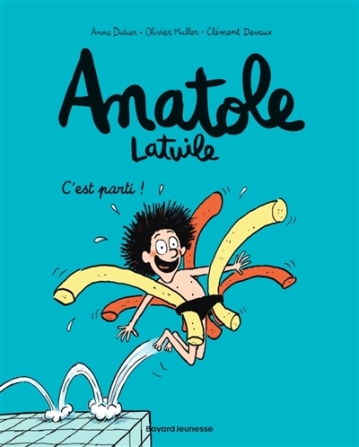 Anatole Latuile, tome 1 : C'est parti !