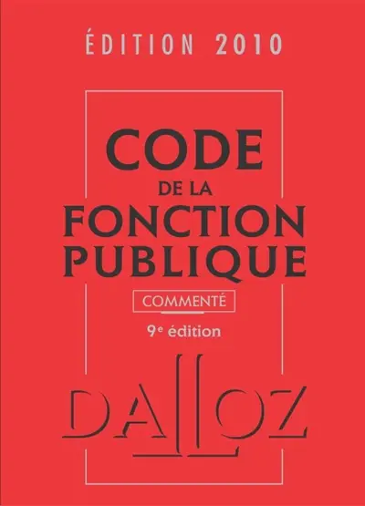 Code de la fonction publique commenté 2010