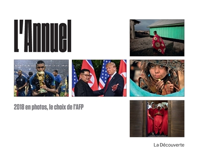 L'annuel : 2018 en photos, le choix de l'AFP