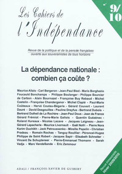 Cahiers de l'indépendance (Les), n° 9-10. La dépendance nationale, combien ça coûte ?