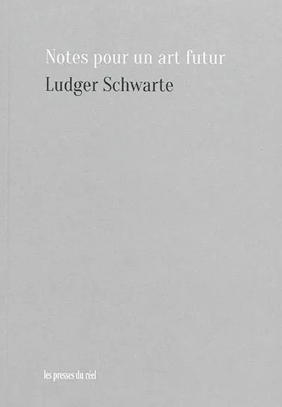 Notes pour un art futur