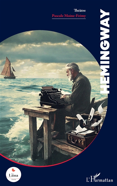 Hemingway : théâtre