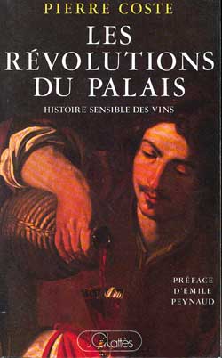 Les révolutions du palais : histoire sensible des vins de 1855 à nos jours