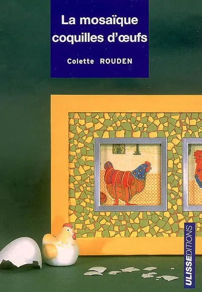 La mosaïque coquilles d'oeufs