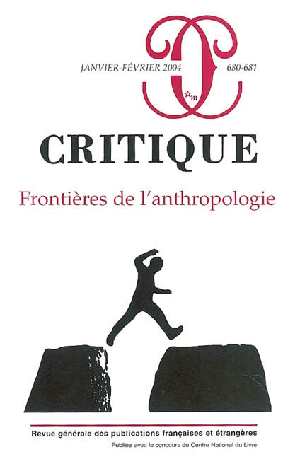 Critique, n° 680. Frontières de l'anthropologie