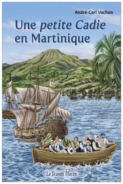 Histoire de l'Acadie - Tome 2 : 1710-1763 : De la fondation aux déportations : 1710 à 1763