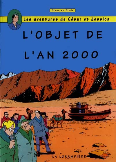 Les aventures de César. Vol. 6. L'objet de l'an 2000