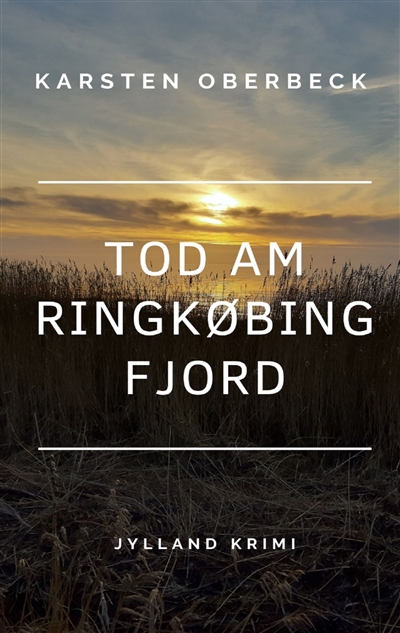 Tod am Ringkøbing Fjord :...