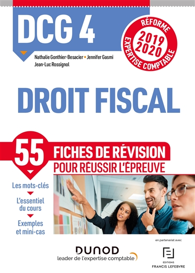 DCG 4, droit fiscal : 55 fiches de révision pour réussir l'épreuve : réforme expertise comptable 2019-2020